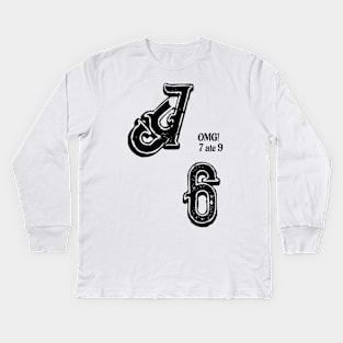 OMG! 7 ate 9 Kids Long Sleeve T-Shirt